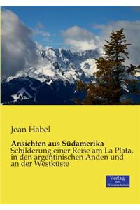 Ansichten aus Südamerika