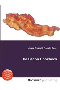 The Bacon Cookbook