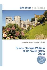 Prince George William of Hanover (1915 2006)