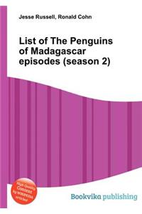 List of the Penguins of Madagascar Episodes (Season 2)