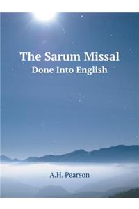 The Sarum Missal Done Into English