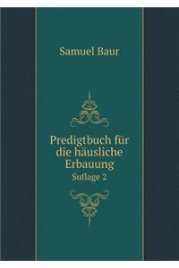 Predigtbuch Für Die Häusliche Erbauung Suflage 2