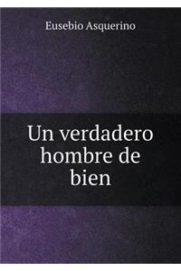 Un verdadero hombre de bien