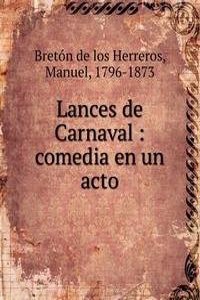 LANCES DE CARNAVAL COMEDIA EN UN ACTO