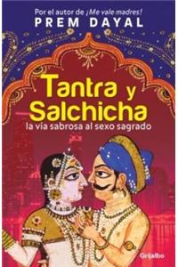 Tantra y Salchicha