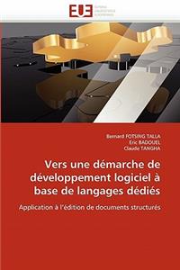 Vers Une D�marche de D�veloppement Logiciel � Base de Langages D�di�s