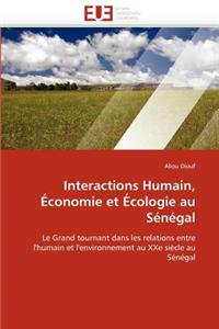 Interactions Humain, �conomie Et �cologie Au S�n�gal