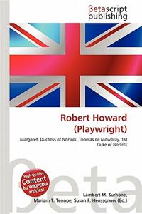 Robert Howard (Playwright)