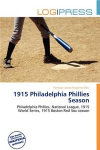 1915 Philadelphia Phillies Season