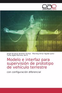 Modelo e interfaz para supervisión de prototipo de vehículo terrestre