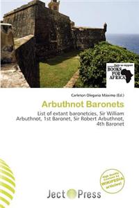 Arbuthnot Baronets