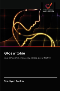 Glos w tobie