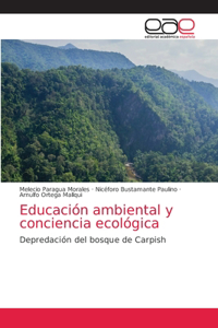 Educación ambiental y conciencia ecológica