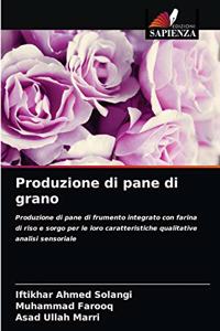 Produzione di pane di grano