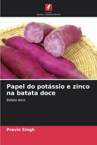 Papel do potássio e zinco na batata doce