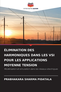 Élimination Des Harmoniques Dans Les Vsi Pour Les Applications Moyenne Tension