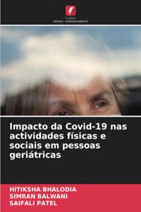 Impacto da Covid-19 nas actividades físicas e sociais em pessoas geriátricas