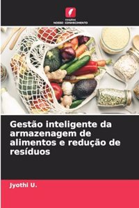 Gestão inteligente da armazenagem de alimentos e redução de resíduos