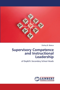 Supervisory Competence and Instructional Leadership