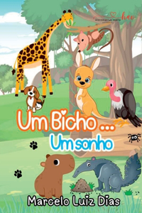 Um Bicho Um Sonho