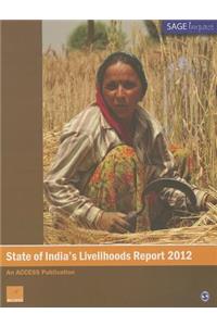 State of India's Livelihoods Report 2012