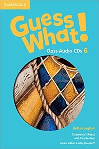 Guess What! Level 6 Class Audio CDs (3) Spanish Edition