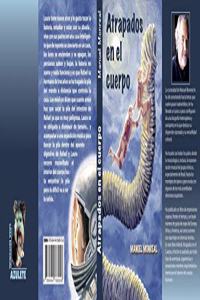 Atrapados en el cuerpo (COLECCION AZULETE) (Spanish Edition)