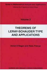 Theorems of Leray-Schauder Type and Applications