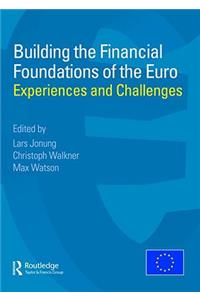 Building the Financial Foundations of the Euro