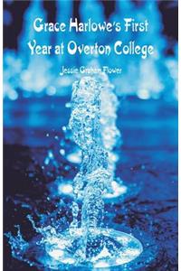 Grace Harlowe's First Year at Overton College