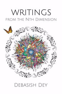 Writings from the Nth Dimension | Collection of Short Stories | Stories on Life's Many Facets