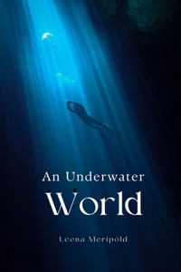 Underwater World