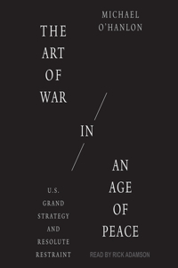 Art of War in an Age of Peace Lib/E