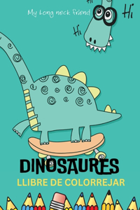 El meu primer llibre per pintar DINOSAURES