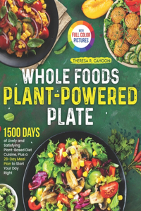 Whole Foods Plant-Powered Plate