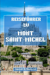 Reiseführer Zu Mont Saint Michel