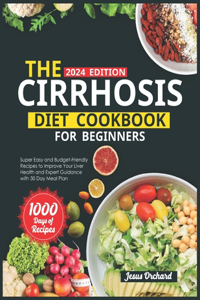 Cirrhosis Diet Cookbook for Beginners
