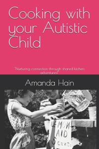 Cooking with your Autistic Child
