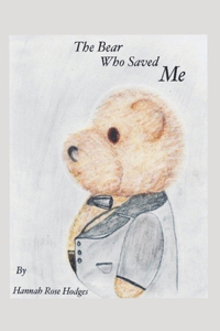 The Bear Who Saved Me