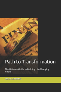 Path to Transformation