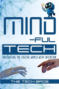 Mind-ful Tech