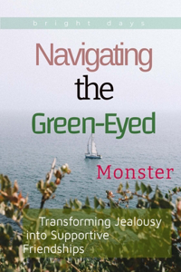 Navigating the Green-Eyed Monster