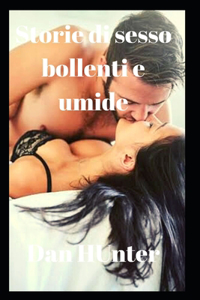 Storie di sesso bollenti e umide