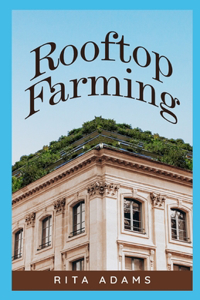 Rooftop Farming