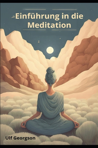Einführung in die Meditation