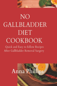 No Gallbladder Diet Cookbook