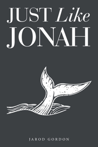 Just Like Jonah