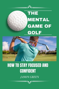 Mental Game of Golf