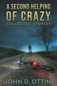 A Second Helping of Crazy