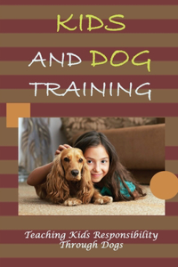Kids And Dog Training